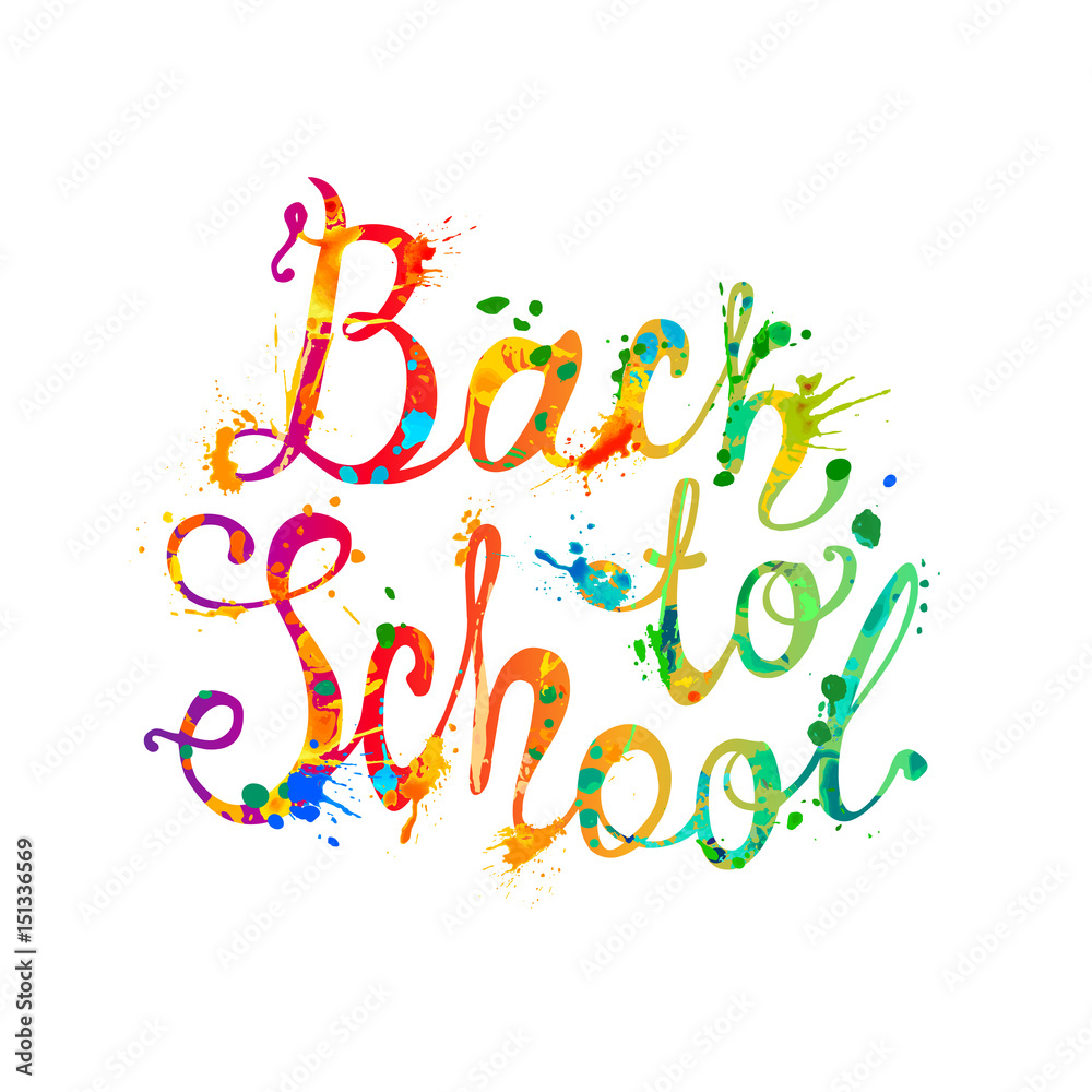 Back to school. Vector splash paint Back to school. Vector splash paint