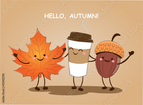 Hello, Autumn. Image wedge plate, coffee and acorn. Funny picture of a symbol of autumn. Vector illustration.