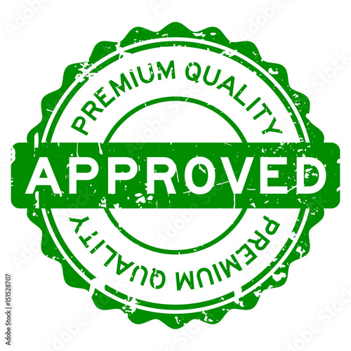 Grunge green premium quality approved round rubber seal stamp on white background
