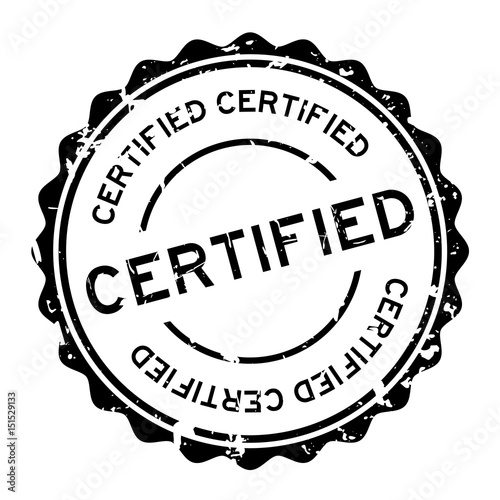Grunge black certified round rubber seal stamp on white background