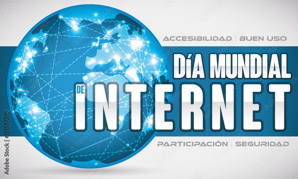 Network Design around the World Commemorating Internet Day in Spanish, Vector Illustration Network Design around the World Commemorating Internet Day in Spanish, Vector Illustration