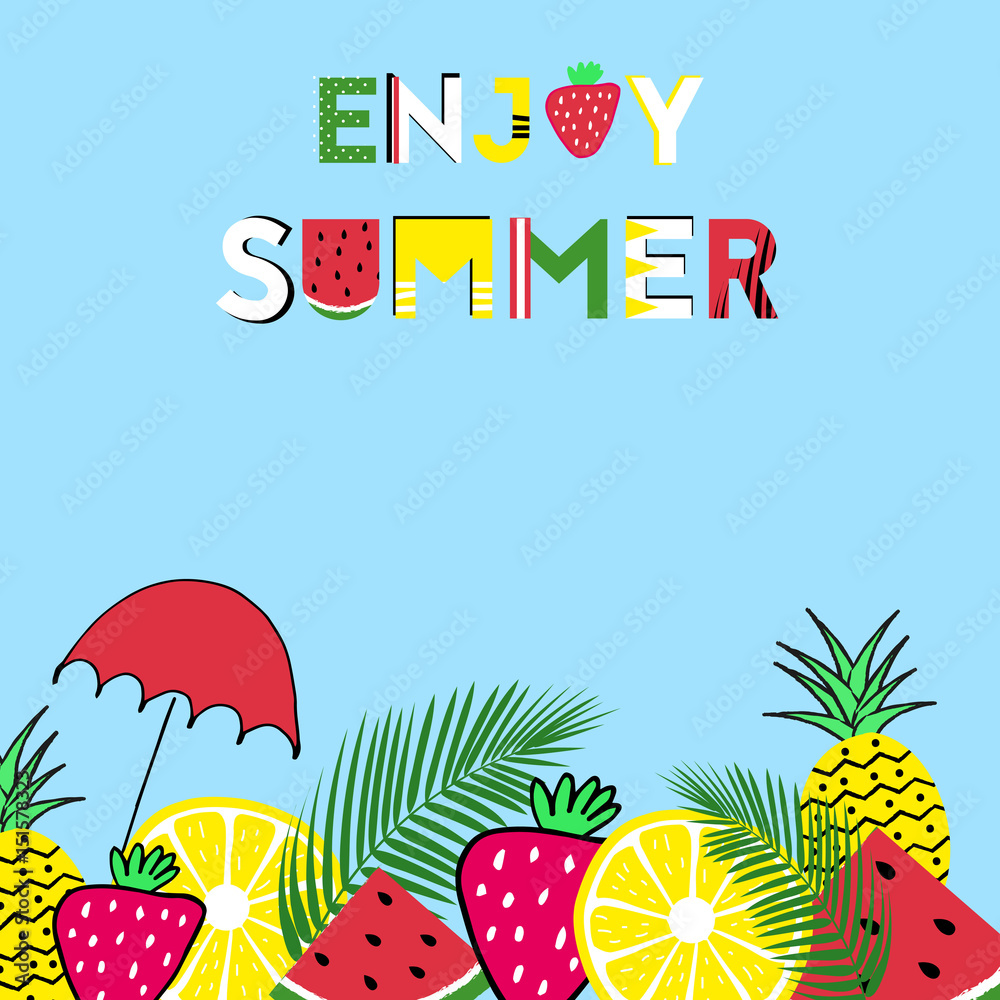 Enjoy summer time