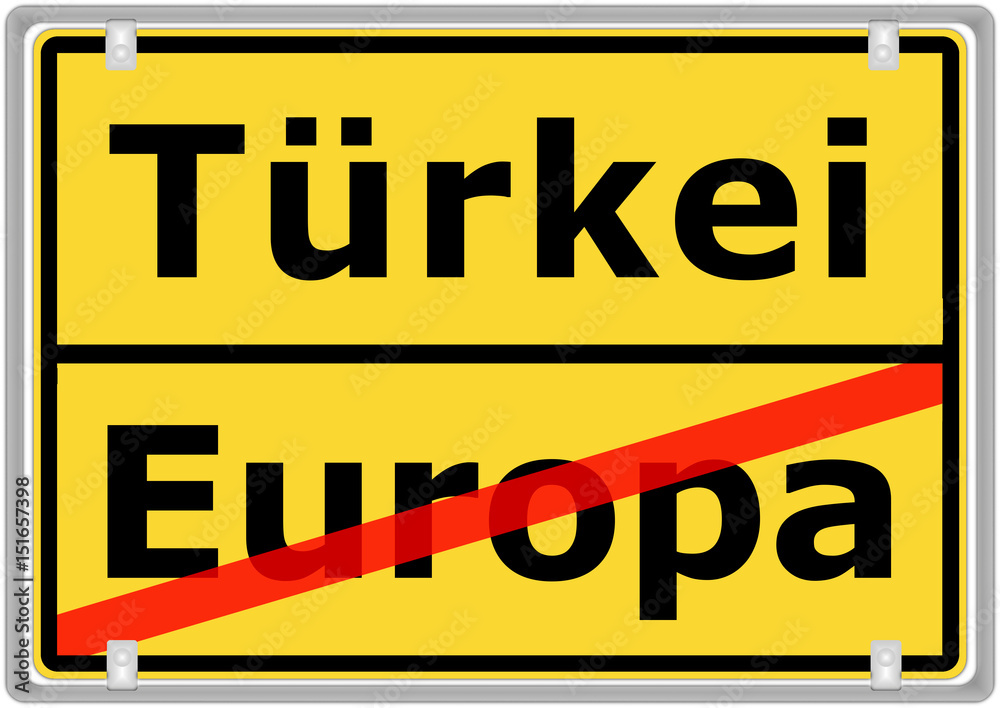 Schild: Türkei vs. Europa Schild: Türkei vs. Europa
