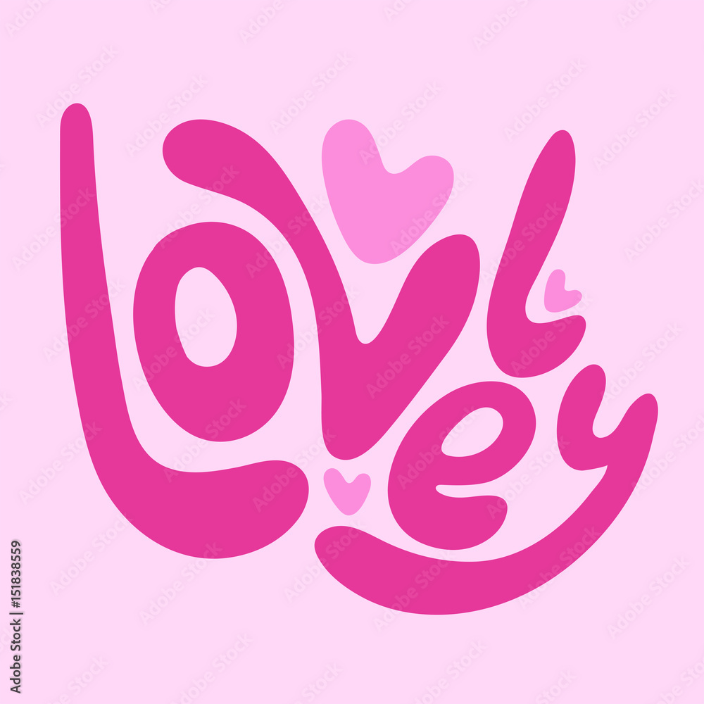Lovely word lettering design Lovely word lettering design