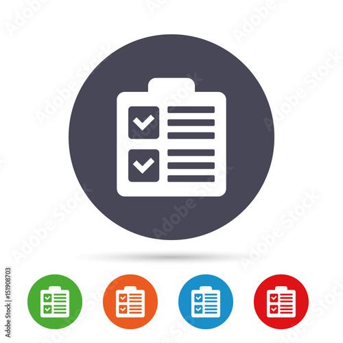 Checklist sign icon. Control list symbol.