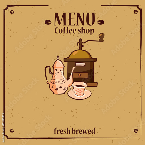 Coffee menu template for coffee shop with coffee grinder, coffee pot, cup