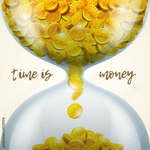 Time is money concept with hourglass of golden coins. Vector illustration.