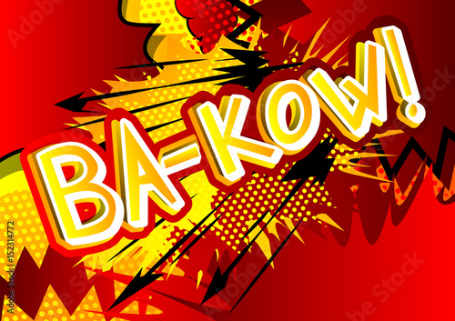 Ba-kow! - Vector illustrated comic book style expression.