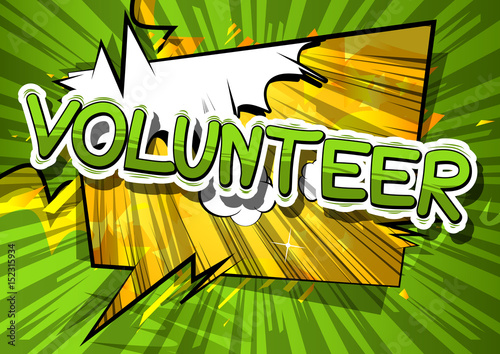 Volunteer - Comic book style word on abstract background.