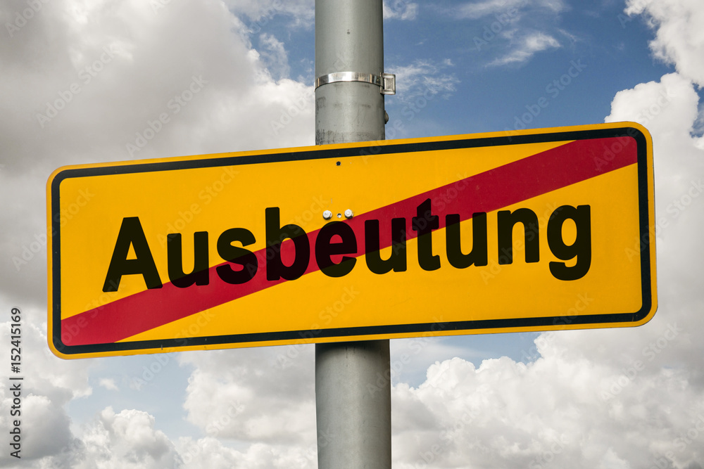 Schild 244 - Ausbeutung