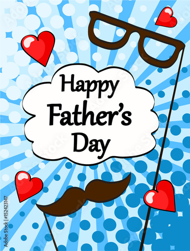 Happy fathers day greeting card vintage retro pop art comic style. Vector illustration, eps10