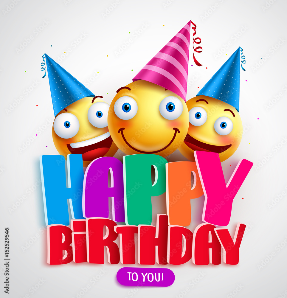 Happy birthday to you vector banner design with funny smileys wearing  birthday hat in the colorful text in white background. Vector illustration.  Stock Vector | Adobe Stock