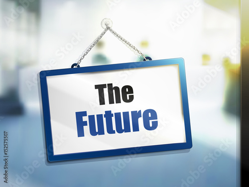 the future text sign