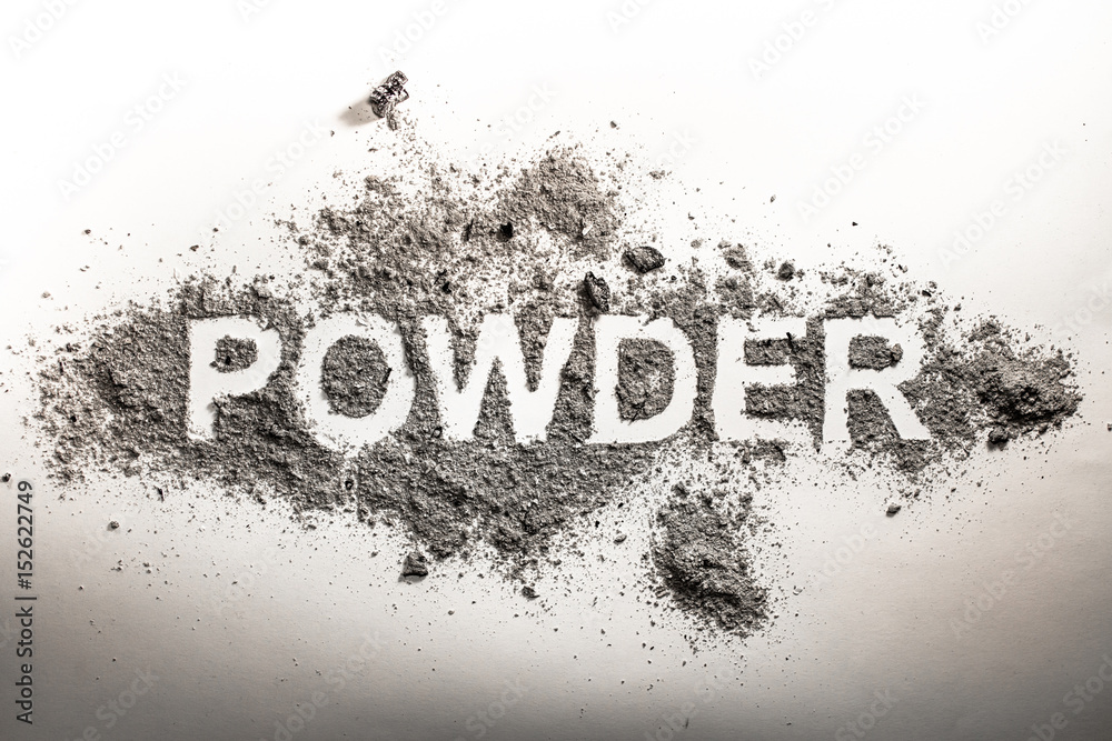 Word powder written in grey scattered pile of ash, dust, filth, dirt as ...