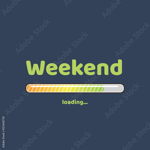 Weekend loading - vector illustration
