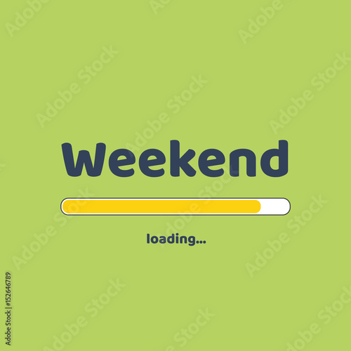 Weekend loading on a green background - vector illustration