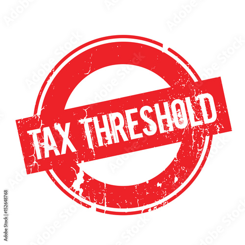 Tax Threshold rubber stamp. Grunge design with dust scratches. Effects can be easily removed for a clean, crisp look. Color is easily changed.