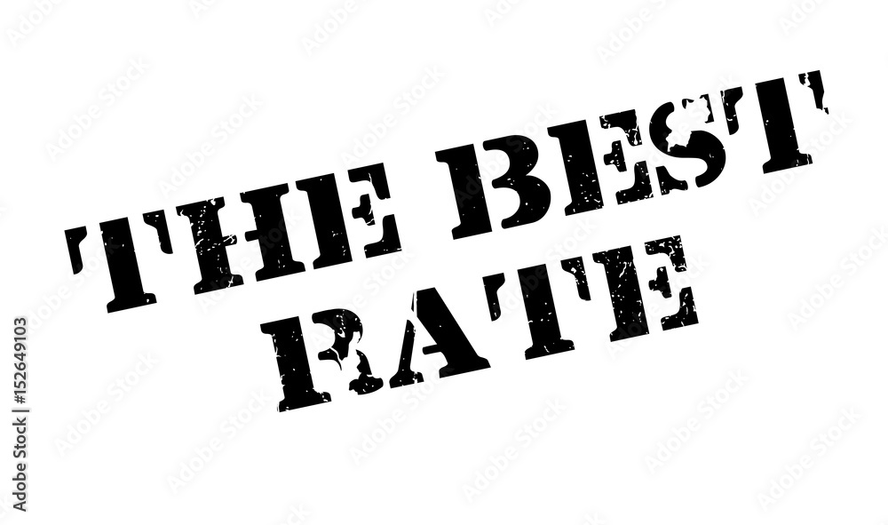 Fototapeta premium The Best Rate rubber stamp. Grunge design with dust scratches. Effects can be easily removed for a clean, crisp look. Color is easily changed.