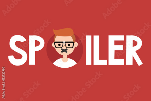 Spoiler alert illustrated sign. Young redhead nerd with taped mouth / Vector editable flat disclaimer