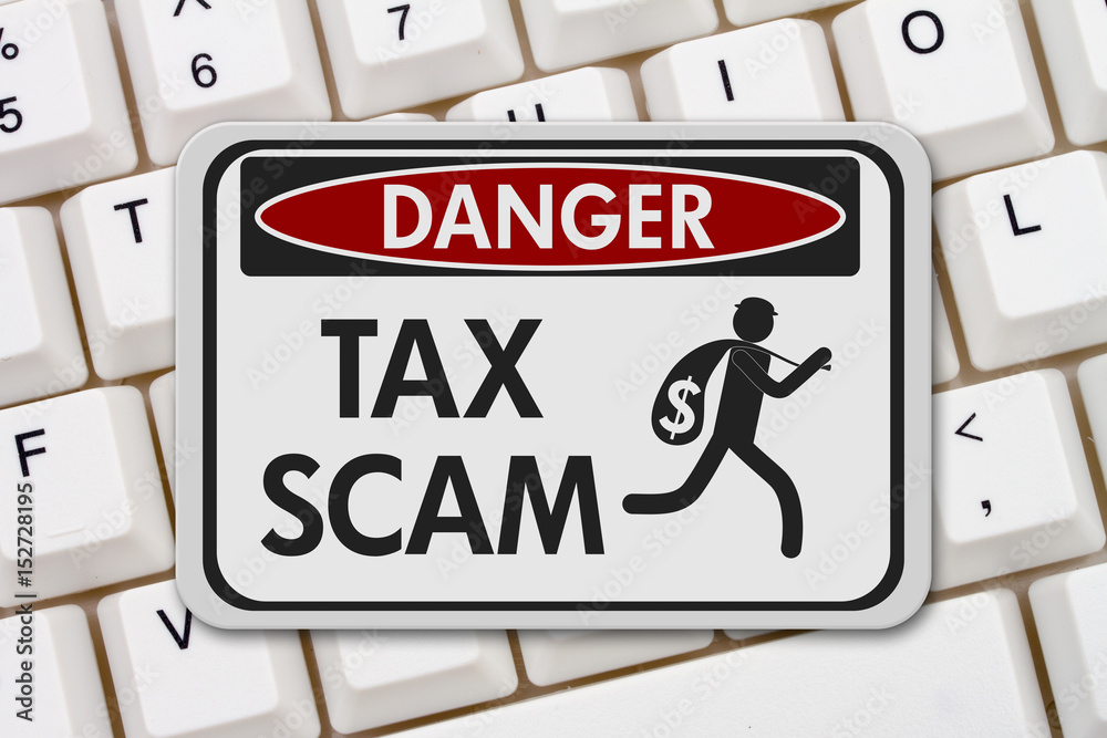 Tax scam danger sign Tax scam danger sign