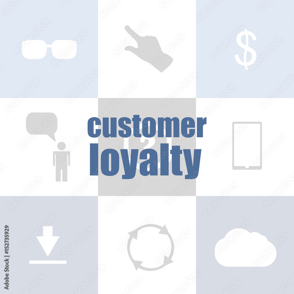 Fototapeta premium Text Customer loyalty. Marketing concept . Infographic template for presentations or information banner
