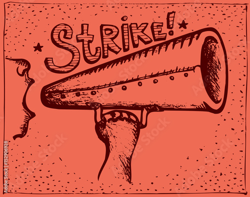 Retro vector strike poster. Hand drawn illustration.