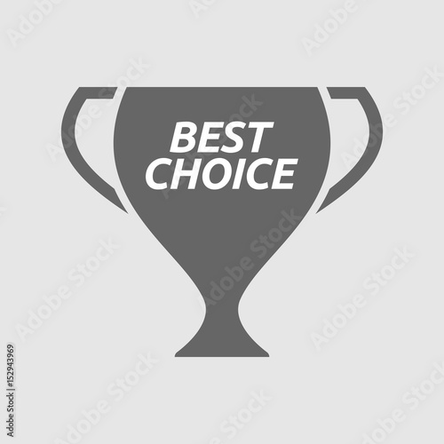 Isolated cup with    the text BEST CHOICE
