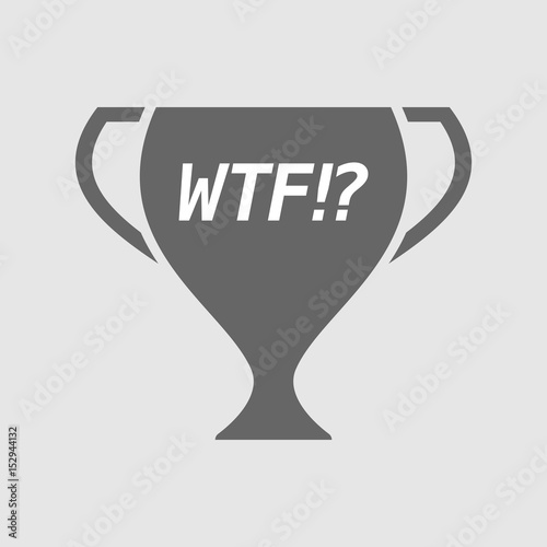 Isolated cup with    the text WTF!?