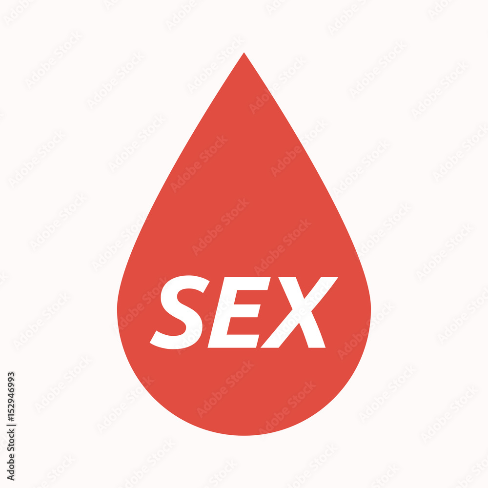 Isolated blood drop with the text SEX Isolated blood drop with the text SEX