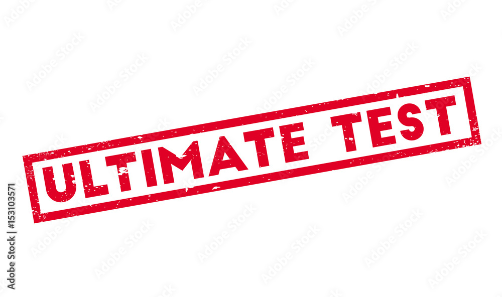 Fototapeta premium Ultimate Test rubber stamp. Grunge design with dust scratches. Effects can be easily removed for a clean, crisp look. Color is easily changed.