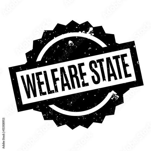 Welfare State rubber stamp. Grunge design with dust scratches. Effects can be easily removed for a clean, crisp look. Color is easily changed.