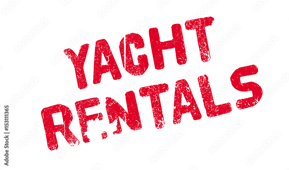 Yacht Rentals rubber stamp. Grunge design with dust scratches. Effects can be easily removed for a clean, crisp look. Color is easily changed. Yacht Rentals rubber stamp. Grunge design with dust scratches. Effects can be easily removed for a clean, crisp look. Color is easily changed.