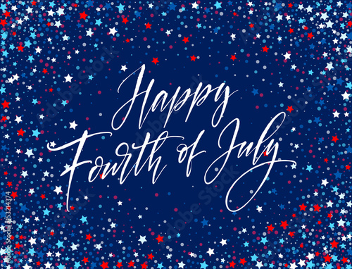 Fourth of July celebration banner, greeting card design. Happy independence day of United States of America hand lettering. USA freedom background. Vector illustration