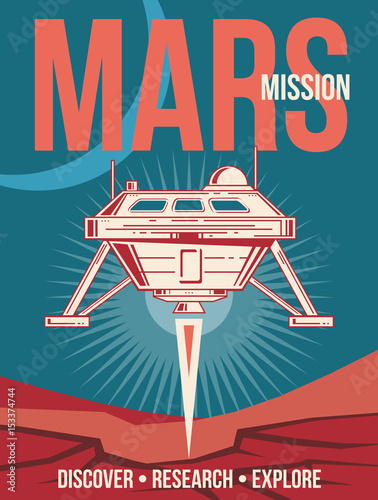 Space research vector poster. Spaceship landing to Mars vintage background