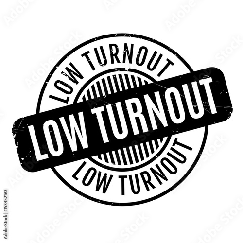Low Turnout rubber stamp. Grunge design with dust scratches. Effects can be easily removed for a clean, crisp look. Color is easily changed.