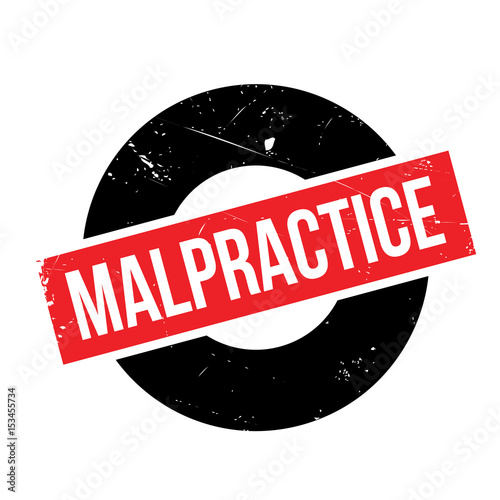 Malpractice rubber stamp. Grunge design with dust scratches. Effects can be easily removed for a clean, crisp look. Color is easily changed.