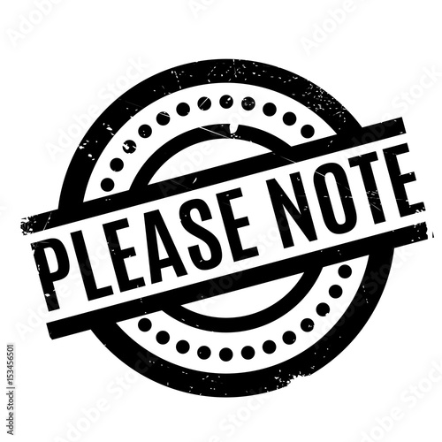 Please Note rubber stamp. Grunge design with dust scratches. Effects can be easily removed for a clean, crisp look. Color is easily changed.