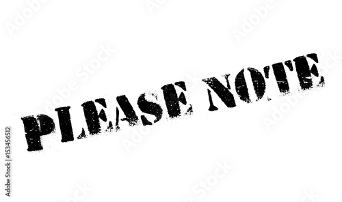 Please Note rubber stamp. Grunge design with dust scratches. Effects can be easily removed for a clean, crisp look. Color is easily changed.