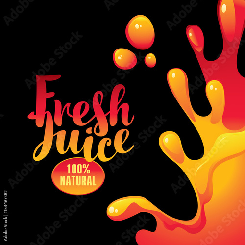 vector banner with the inscription fresh juice and drops and splashes on black background