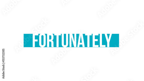 Fortunately Typography Design