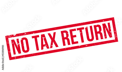 No Tax Return rubber stamp. Grunge design with dust scratches. Effects can be easily removed for a clean, crisp look. Color is easily changed.