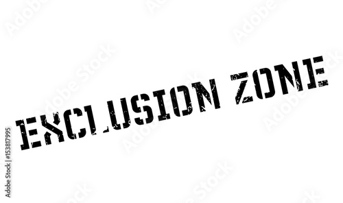 Exclusion Zone rubber stamp. Grunge design with dust scratches. Effects can be easily removed for a clean, crisp look. Color is easily changed.