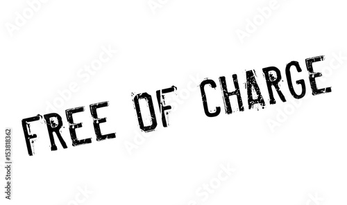 Free Of Charge rubber stamp. Grunge design with dust scratches. Effects can be easily removed for a clean, crisp look. Color is easily changed.