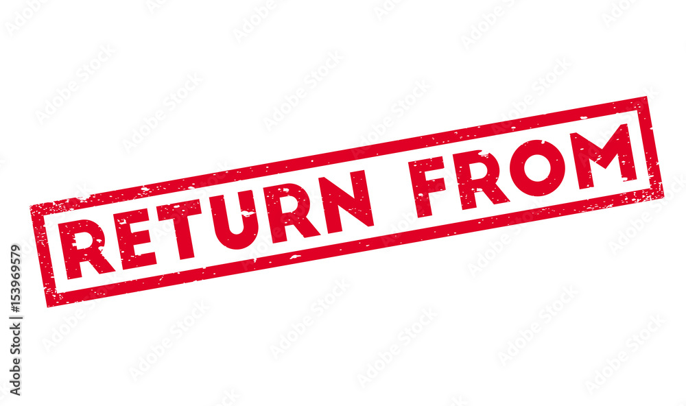 Return From rubber stamp. Grunge design with dust scratches. Effects can be easily removed for a clean, crisp look. Color is easily changed. Return From rubber stamp. Grunge design with dust scratches. Effects can be easily removed for a clean, crisp look. Color is easily changed.