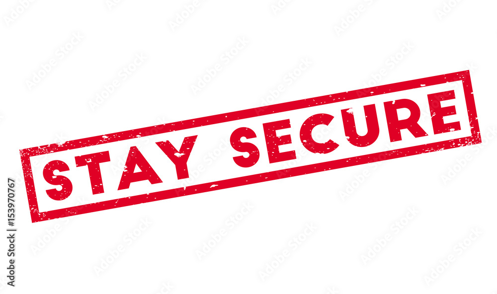 Stay Secure rubber stamp. Grunge design with dust scratches. Effects can be easily removed for a clean, crisp look. Color is easily changed. Stay Secure rubber stamp. Grunge design with dust scratches. Effects can be easily removed for a clean, crisp look. Color is easily changed.