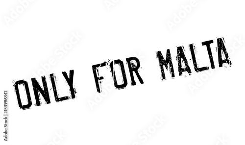 Only For Malta rubber stamp. Grunge design with dust scratches. Effects can be easily removed for a clean, crisp look. Color is easily changed.