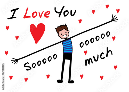 I love you, i love you so much. Editable vector illustration, isolated background.