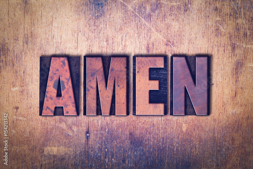 Amen Theme Letterpress Word on Wood Background