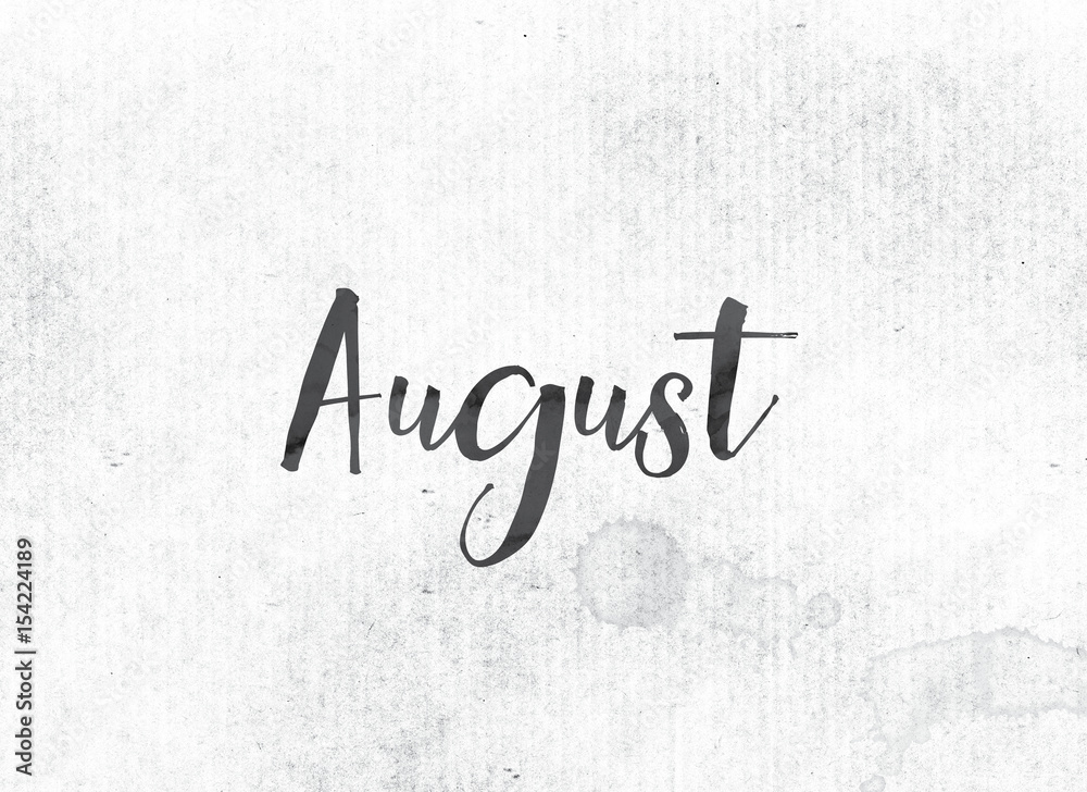 August Concept Painted Ink Word and Theme