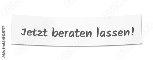 Jetzt beraten lassen geschrieben auf Papierstreifen